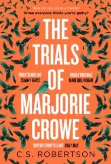 The Trials of Marjorie Crowe : a Scottish-set gripping crime thriller about witchcraft, shortlisted for the CWA Twisted Dagger 2025