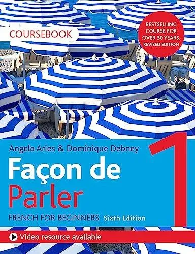 Façon de Parler 1 French Beginner's course 6th edition : Coursebook