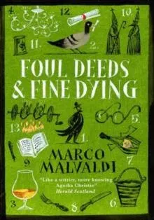 Foul Deeds and Fine Dying : A Pellegrino Artusi Mystery