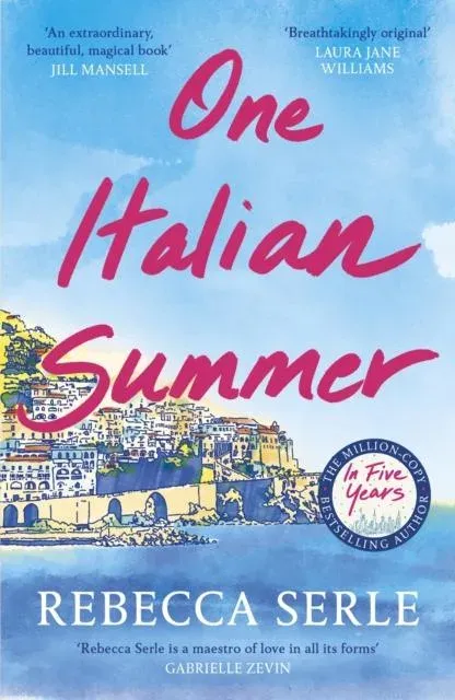 One Italian Summer : escape to the Italian sun with this heartbreaking read
