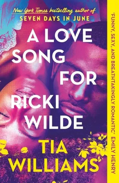 A Love Song for Ricki Wilde : an epic love story of star-crossed lovers, from the author of Seven Days in June