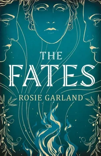 The Fates : A spellbindingly original mythical retelling for fans of CIRCE and ARIADNE