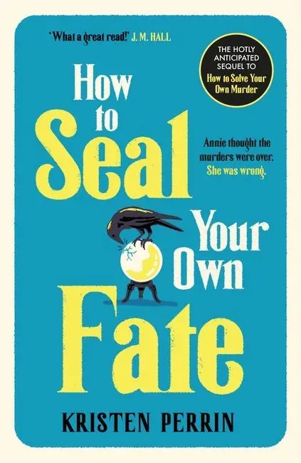 How To Seal Your Own Fate