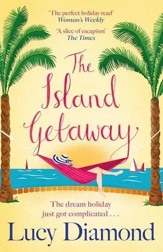 The Island Getaway : The perfect new escapist read from the bestselling author