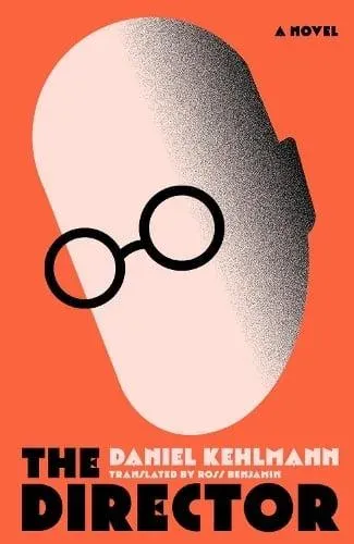 The Director : Shortlisted for the International Booker Prize 2026