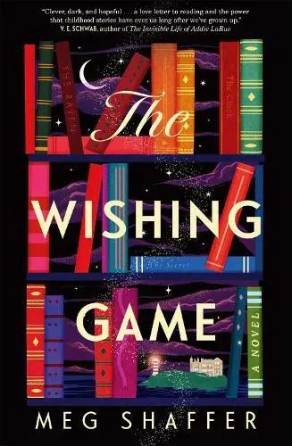 The Wishing Game : "Part Willy Wonka, part magical realism, and wholly moving" Jodi Picoult