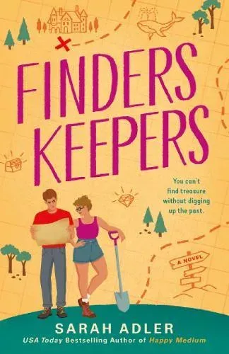 Finders Keepers : the sexy and sweet second-chance, friends-to-lovers romance