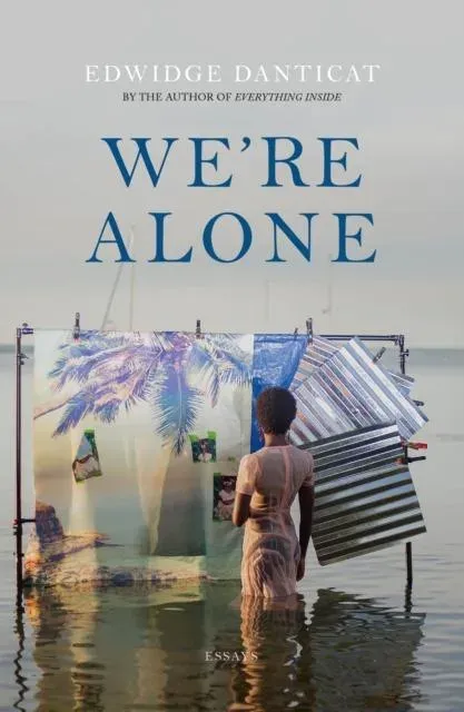 We're Alone : a Roxane Gay Book Club Pick, 2024