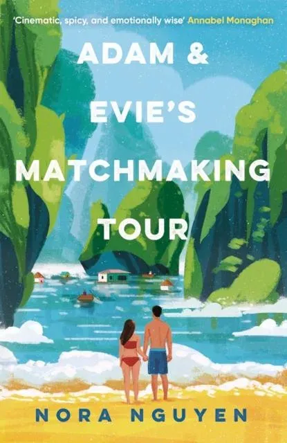 Adam and Evie's Matchmaking Tour : a steamy enemies-to-lovers holiday romance