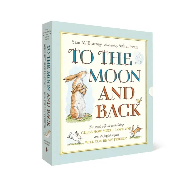 To the Moon and Back: Guess How Much I Love You and Will You Be My Friend? Slipcase : A collection of heartwarming stories about love and friendship, with two classic picture books in a beautiful case