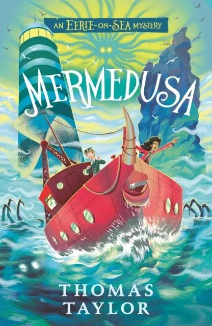 Mermedusa : The thrilling conclusion to the hugely original and highly popular middle grade seaside mystery series for children age 9, 10, 11, 12