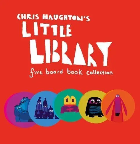 Chris Haughton's Little Library : A collection of five baby board book favourites in one boxset , perfect for gifting at baby's first birthday or a baby shower