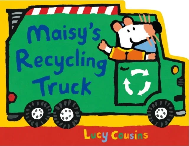 Maisy's Recycling Truck : A perfect gift for toddler vehicle fans - this chunky board book in the shape of a recycling truck provides story time and play time in one!