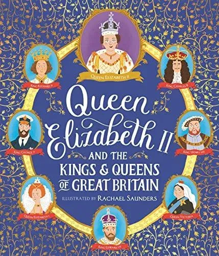 Queen Elizabeth II and the Kings and Queens of Great Britain