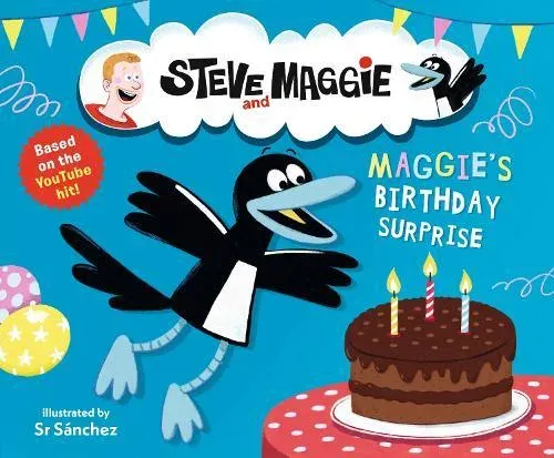 Steve and Maggie: Maggie's Birthday Surprise : Based on the hit YouTube series for toddlers, available on Amazon Prime - The perfect picture-book gift for kids age 4, 5, 6
