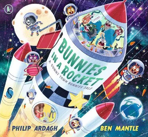 Bunnies in a Rocket : HOP, SKIP, BLAST OFF! A funny space adventure for children aged 3-5 - perfect for bedtime and Easter storytime