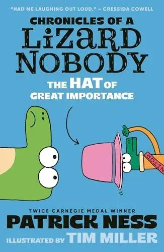 Chronicles of a Lizard Nobody: The Hat of Great Importance