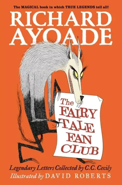 Fairy Tale Fan Club: Legendary Letters Collected by C.C. Cecily