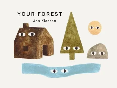 Your Forest : A stylish first board book, perfect to gift babies and toddlers aged 0-3 from Jon Klassen, bestselling creator of I Want My Hat Back