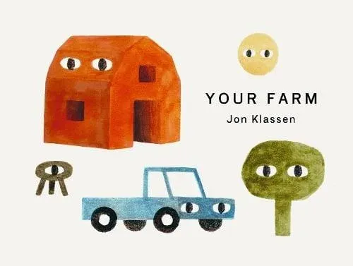 Your Farm : A stylish first board book, perfect to gift babies and toddlers aged 0-3 from Jon Klassen, bestselling creator of I Want My Hat Back