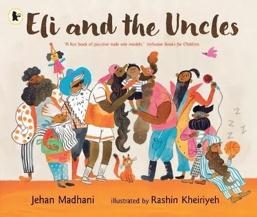 Eli and the Uncles : A playful bedtime book for ages 3-7 and gift for fun uncles, nephews and nieces