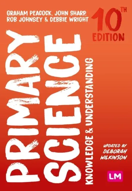 Primary Science: Knowledge and Understanding