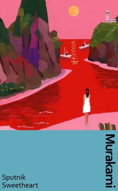 Sputnik Sweetheart : a deluxe gift edition of Murakami's masterful tale of unrequited love