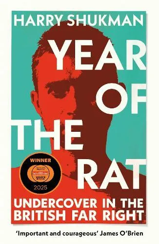 Year of the Rat : Undercover in the British Far Right