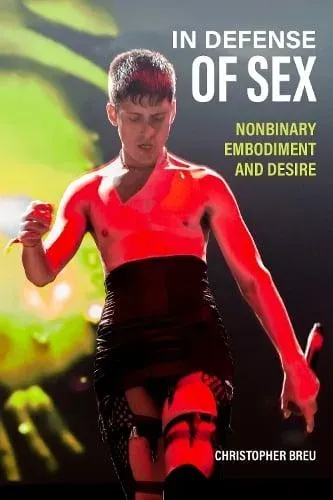 In Defense of Sex