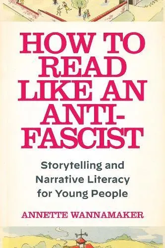 How to Read Like an Anti-Fascist