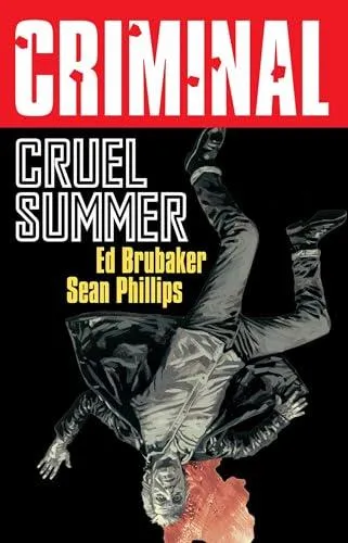 Criminal Volume 10: Cruel Summer (New Edition)