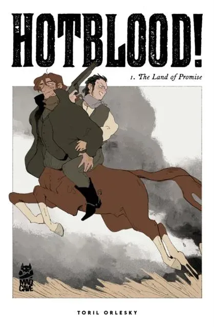 Hotblood! Vol. 1: The Land of Promise