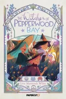 Witches of Pepperwood Bay Vol. 1