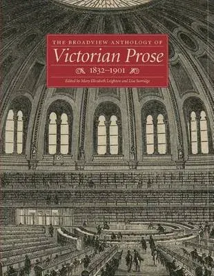 Broadview Anthology of Victorian Prose, 1832-1900