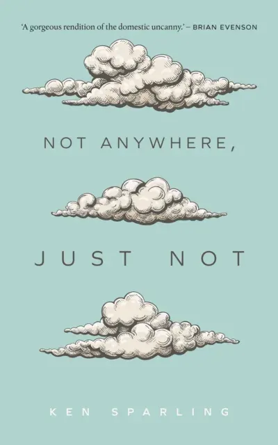 Not Anywhere, Just Not