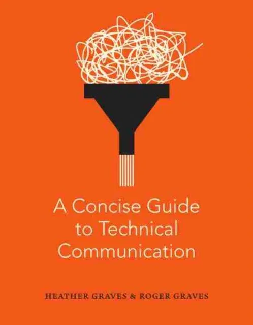 Concise Guide to Technical Communication
