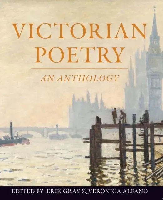 Victorian Poetry: An Anthology