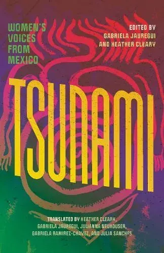 Tsunami : Women's Voices from Mexico