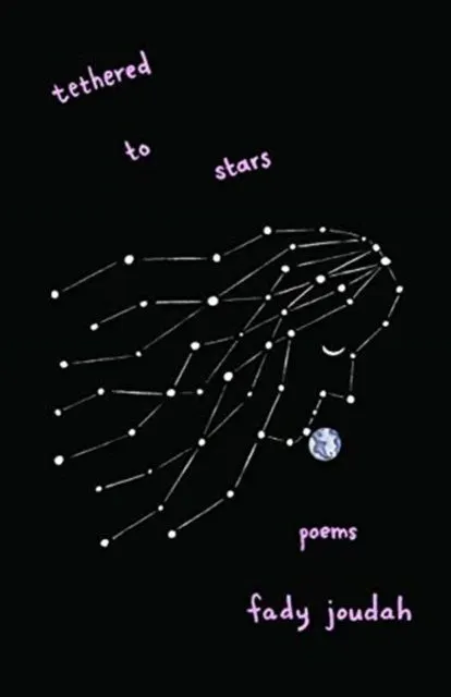 Tethered to Stars : Poems