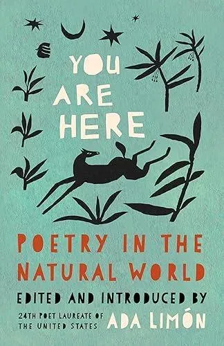 You Are Here : Poetry in the Natural World