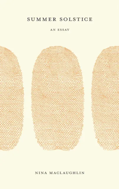 Summer Solstice : An Essay