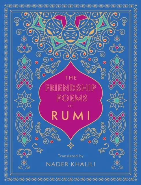 Friendship Poems of Rumi