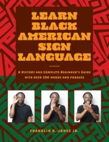 Learn Black American Sign Language