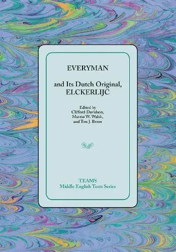 Everyman and Its Dutch Original, Elckerlijc