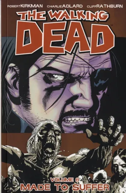 Walking Dead Volume 8: Made To Suffer