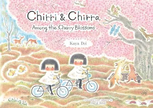 Chirri & Chirra, Among the Cherry Blossoms