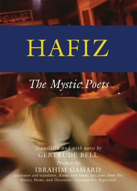 Hafiz : The Mystic Poets