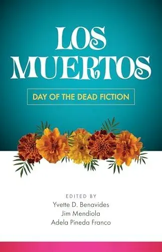 Los Muertos : Day of the Dead Fiction