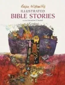 Brian Wildsmith's Illustrated Bible Stories