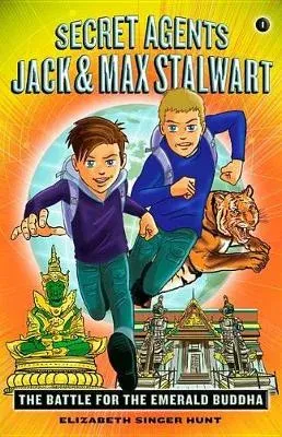 Secret Agents Jack and Max Stalwart: The Battle for the Emerald Buddha